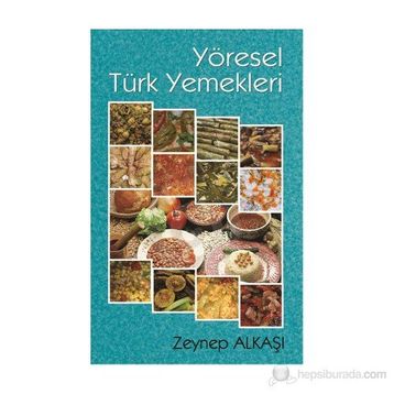 YÖRE YEMEKLERI - ZEYNEP ALKAŞI