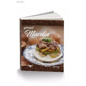 Yöresel Mardin Yemekleri - Mürvet Taymaz