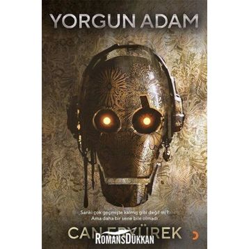 Yorgun Adam - Can Eryürek