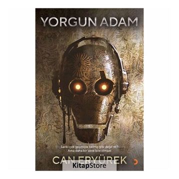 Yorgun Adam - Can Eryürek