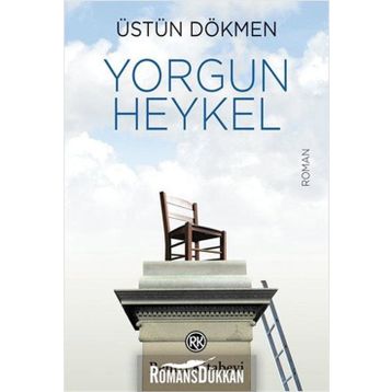 Yorgun Heykel - Üstün Dökmen