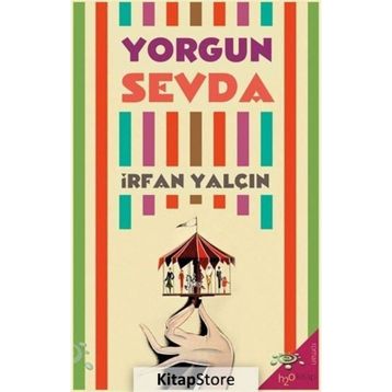 Yorgun Sevda - İrfan Yalçın