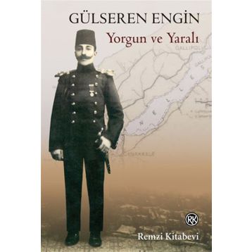 YORGUN VE YARALI - GÜLSEREN ENGIN