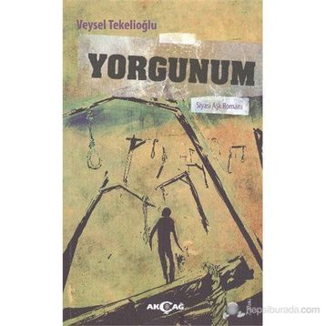 YORGUNUM - VEYSEL TEKELİOĞLU