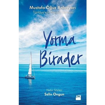 Yorma Birader - Mustafa Oğuz Anlatıyor - Türkiyenin Neşeli Günleri