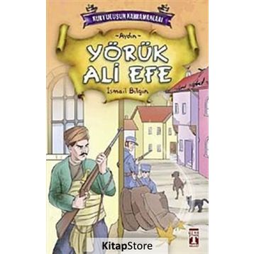 YÖRÜK ALI EFE - İSMAİL BILGIN