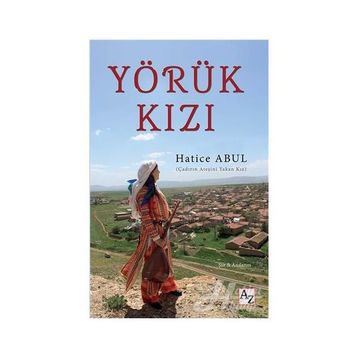 Yörük Kızı - Hatice Abul