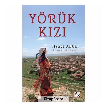Yörük Kızı - Hatice Abul