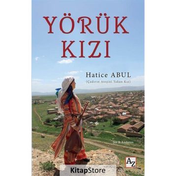 Yörük Kızı - Hatice Abul