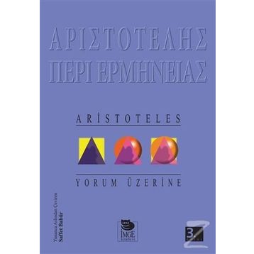 YORUM ÜZERİNE - ARISTOTELES (ARISTO)