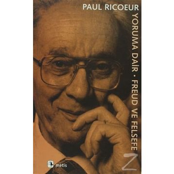 YORUMA DAIR FREUD VE FELSEFE - PAUL RICOEUR