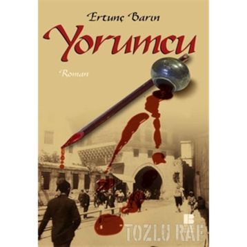 YORUMCU - ERTUNÇ BARIN