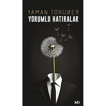 Yorumlu Hatıralar - Yaman Törüner