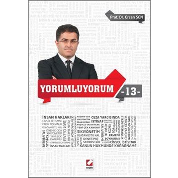 Yorumluyorum – 13 - Ersan Şen