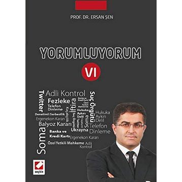 Yorumluyorum - 6 - Ersan Şen