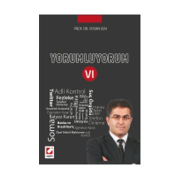 Yorumluyorum - 6 - Ersan Şen