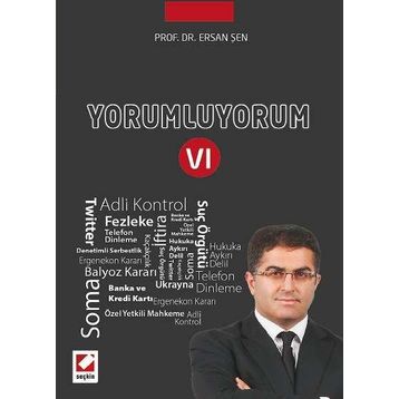 Yorumluyorum - 6 - Ersan Şen