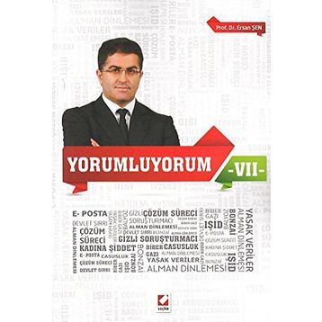 Yorumluyorum - 7 - Ersan Şen