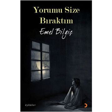 YORUMU SIZE BIRAKTIM - EMEL BİLGİÇ