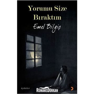 YORUMU SIZE BIRAKTIM - EMEL BİLGİÇ