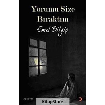 YORUMU SIZE BIRAKTIM - EMEL BİLGİÇ