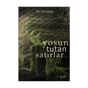 Yosun Tutan Satırlar - İdil Elmadağı