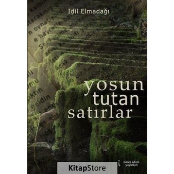 Yosun Tutan Satırlar - İdil Elmadağı