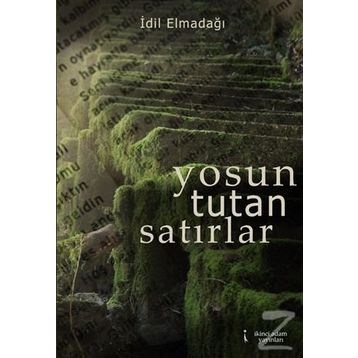 Yosun Tutan Satırlar - İdil Elmadağı
