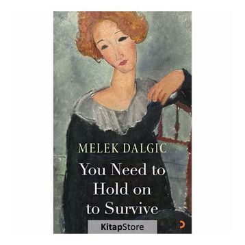 You Need to Hold on Survice - Melek Dalgıç