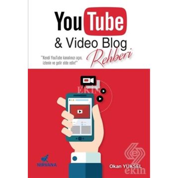 YouTube ve Video Blog Rehberi - Okan Yüksel