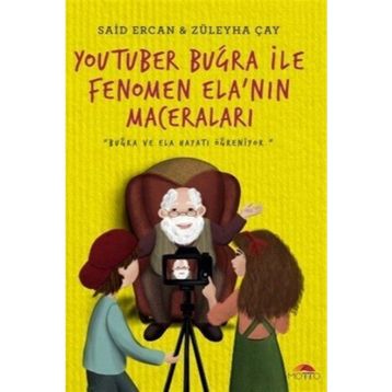 Youtuber Buğra ile Fenomen Ela'nın Maceraları - Said Ercan