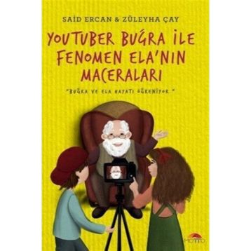 Youtuber Buğra ile Fenomen Ela'nın Maceraları - Said Ercan