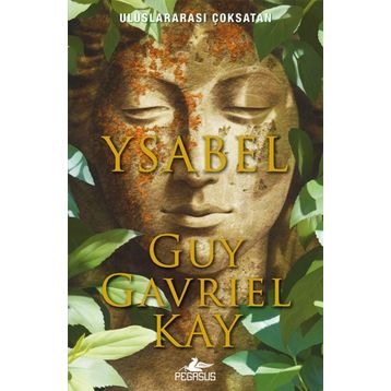 Ysabel - Guy Gavriel Kay