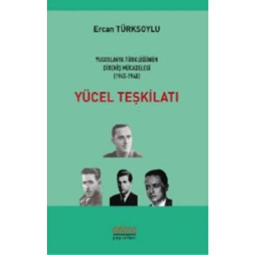 Yücel Teşkilatı - Ercan Türksoylu