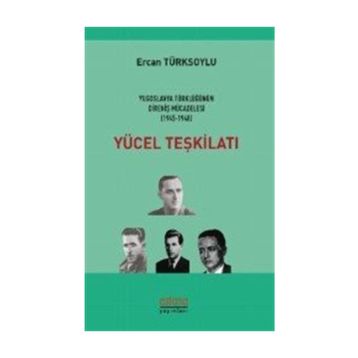 Yücel Teşkilatı - Ercan Türksoylu