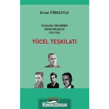 Yücel Teşkilatı - Ercan Türksoylu