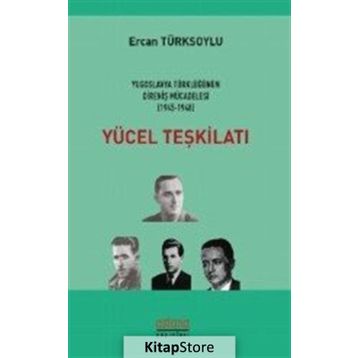 Yücel Teşkilatı - Ercan Türksoylu