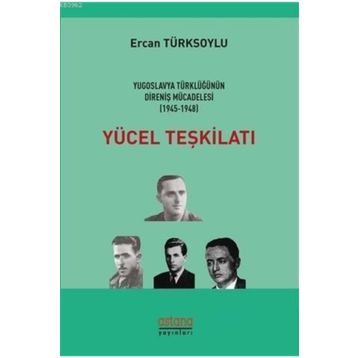 Yücel Teşkilatı - Ercan Türksoylu