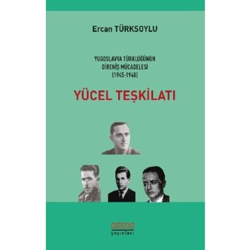 Yücel Teşkilatı - Ercan Türksoylu