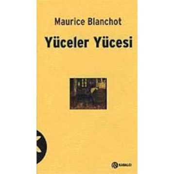 YÜCELER YÜCESİ - MAURICE BLANCHOT