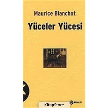 YÜCELER YÜCESİ - MAURICE BLANCHOT