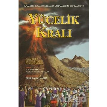 Yücelik Kralı - paul d bramsen