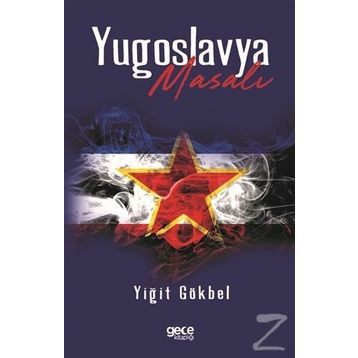 Yugoslavya Masalı - Yiğit Gökbel