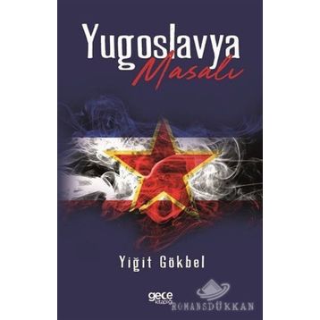 Yugoslavya Masalı - Yiğit Gökbel