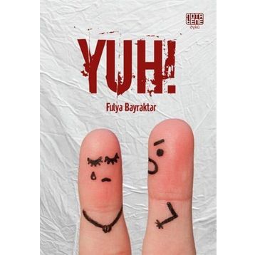 Yuh - Fulya Bayraktar
