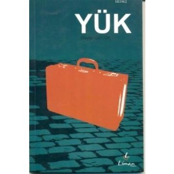 YÜK - DUYGU GÜCÜK