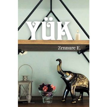 YÜK - DUYGU GÜCÜK