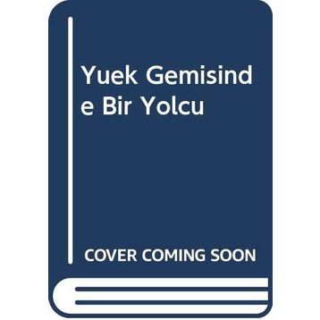 Yük Gemisinde Bir Yolcu - Nur Dolay
