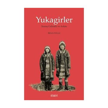 Yukagirler - İrfan Polat