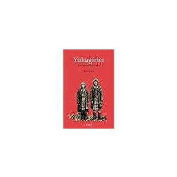 Yukagirler - İrfan Polat